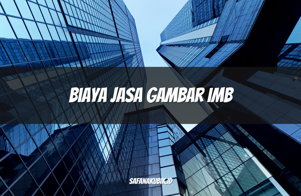 Biaya Jasa Gambar IMB